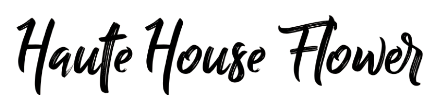 Haute House Flower